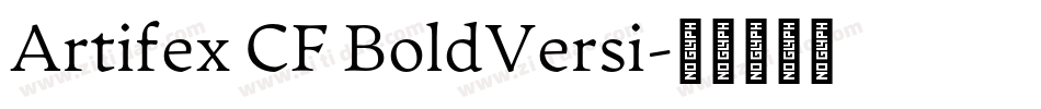 Artifex CF BoldVersi字体转换
